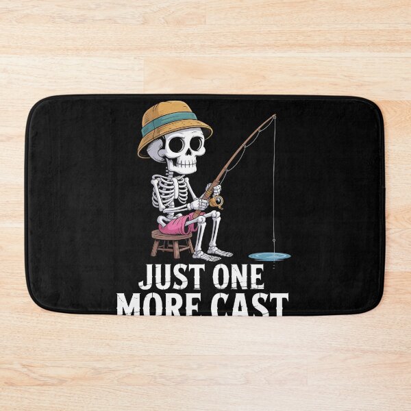 Item preview, Funny Skeleton Fishing Just More Cast Quote designed and sold by Dressed For  Duty.