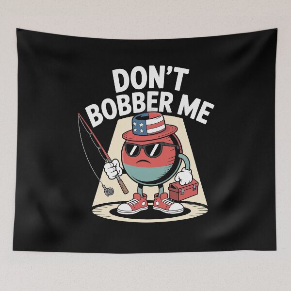 Item preview, Don't Bobber Me America Patriotic Fishing Lover designed and sold by Dressed For  Duty.