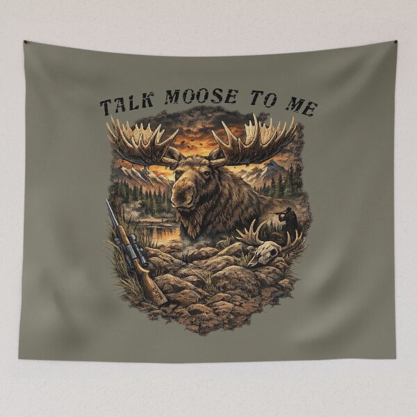 Item preview, Talk Moose To Me - Hunting designed and sold by Capturetees.