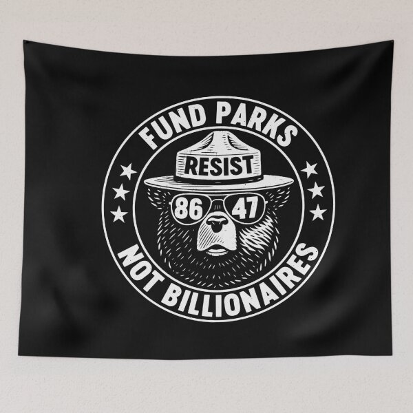 Item preview, Fund Parks Not Billionaires Resist Bear 8647 Anti-Trump designed and sold by gunaone-design.