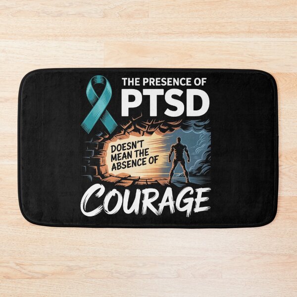 Item preview, The Presence Of PTSD Doesn’t Mean The Absence Of Courage designed and sold by Dressed For  Duty.