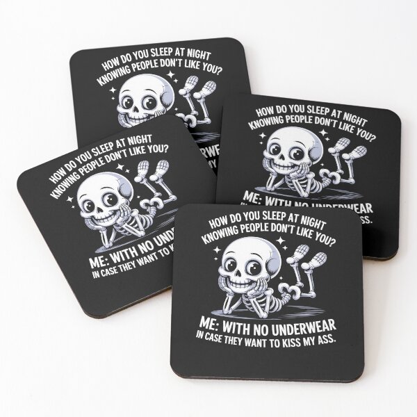 Item preview, Skeleton How Do You Sleep At Night Knowing People Dont Like designed and sold by Dressed For  Duty.