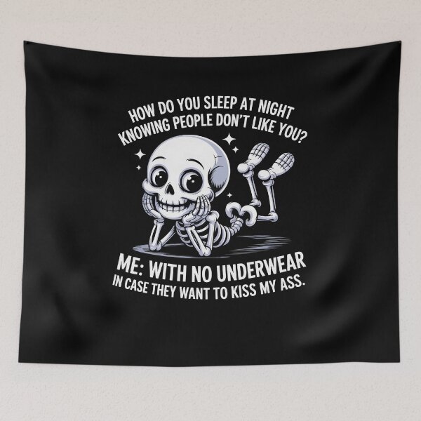 Item preview, Skeleton How Do You Sleep At Night Knowing People Dont Like designed and sold by Dressed For  Duty.