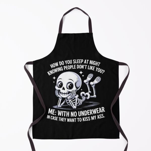 Item preview, Skeleton How Do You Sleep At Night Knowing People Dont Like designed and sold by Dressed For Duty.