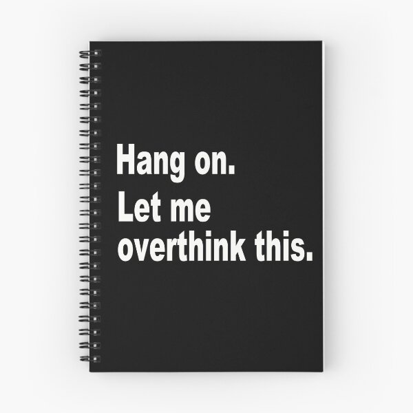 Item preview, Hang On. Let Me Overthink This. designed and sold by AKILLAA88.