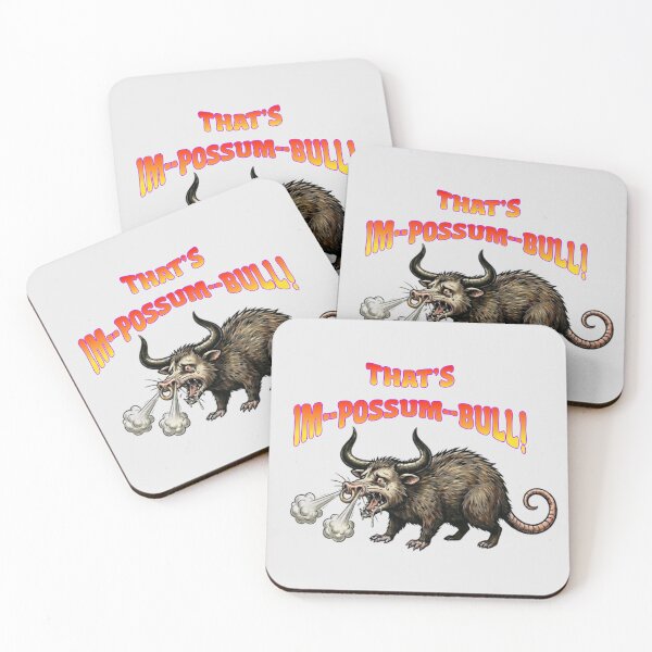 Item preview, THAT'S IM-POSSUM-BULL! | THAT'S IMPOSSIBLE! designed and sold by CMY Designs.