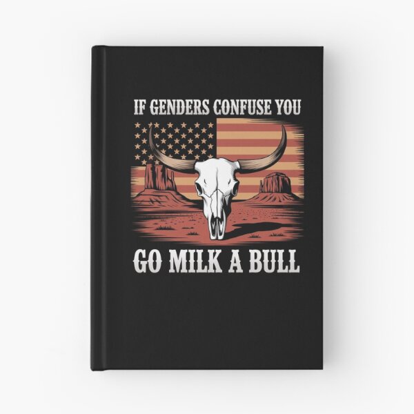 Item preview, If Genders Confuse You Go Milk A Bull American designed and sold by Dressed For  Duty.