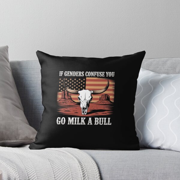 Item preview, If Genders Confuse You Go Milk A Bull American designed and sold by Dressed For  Duty.