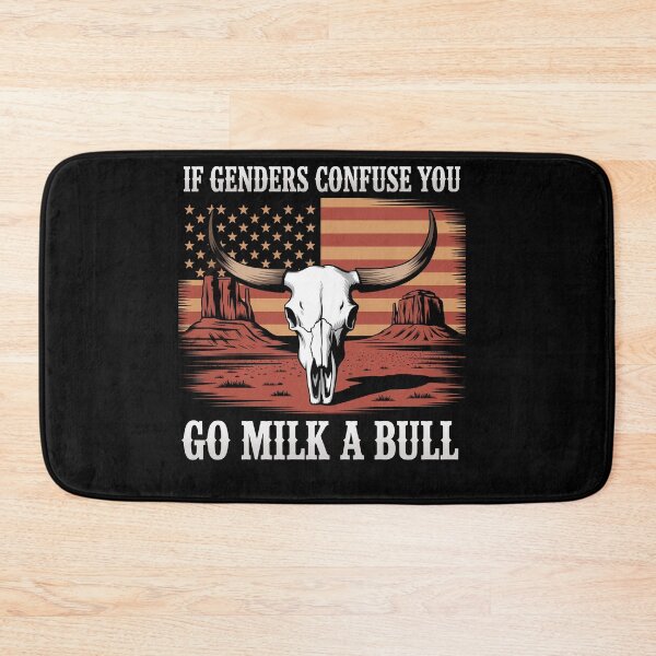 Item preview, If Genders Confuse You Go Milk A Bull American designed and sold by Dressed For  Duty.