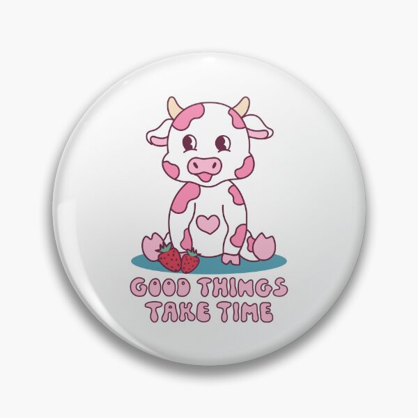 Item preview, Good Things Take Time - Strawberry Cow designed and sold by Zerhof.