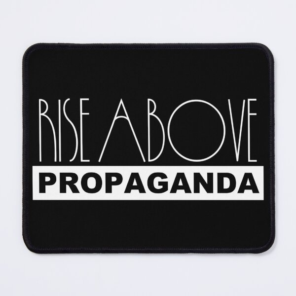 Item preview, Rise Above Propaganda –Nonconformist Anti Establishment Resistance Free Thinker designed and sold by WilderRoads.