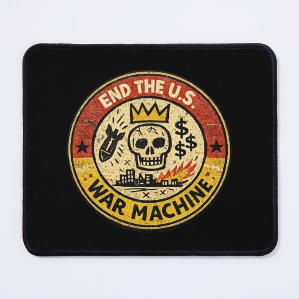 Item preview, End The U.S. War Machine designed and sold by DIRTYDUNNZ.