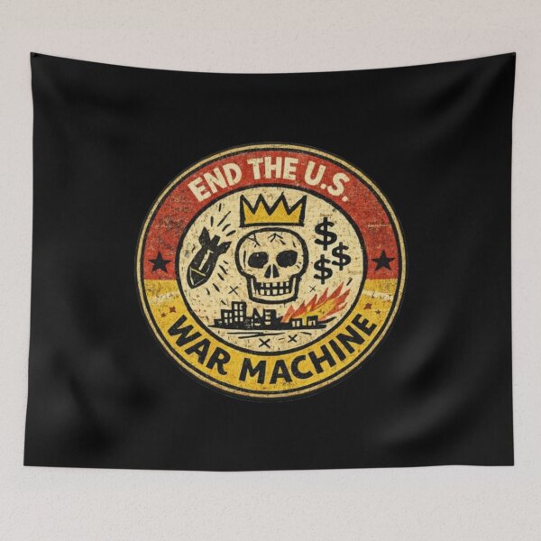Item preview, End The U.S. War Machine designed and sold by DIRTYDUNNZ.