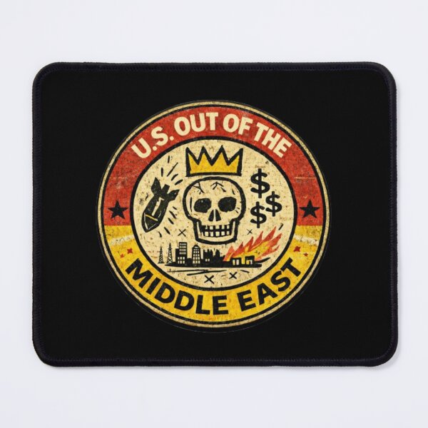 Item preview, U.S. Out of the Middle East designed and sold by DIRTYDUNNZ.