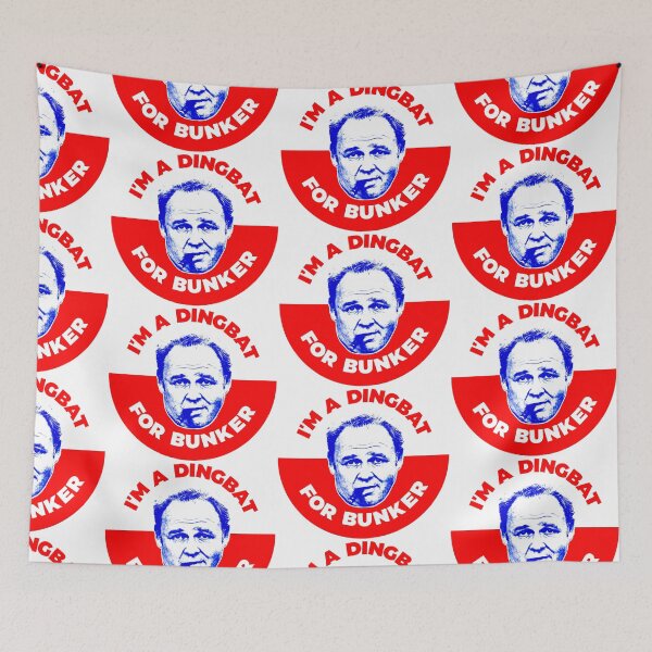 Item preview, I'm a Dingbat For Archie Bunker designed and sold by darklordpug.