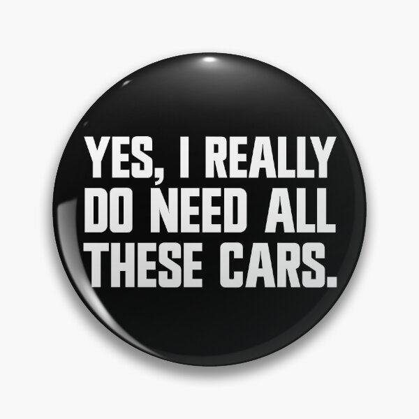 Item preview, Yes I Really Do Need All These Cars Funny Carguy Mechanic Gear designed and sold by DynamicDesign.