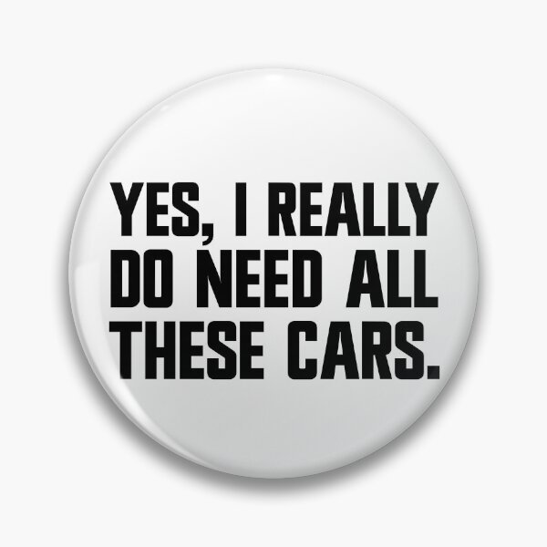 Item preview, Yes I Really Do Need All These Cars Funny Carguy Mechanic Gear designed and sold by DynamicDesign.