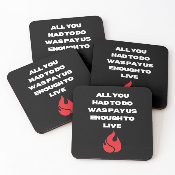 Item preview, all you had to do was pay us enough to live designed and sold by childfree united.