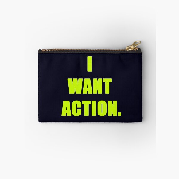 Item preview, I Want Action designed and sold by Normbot2000.