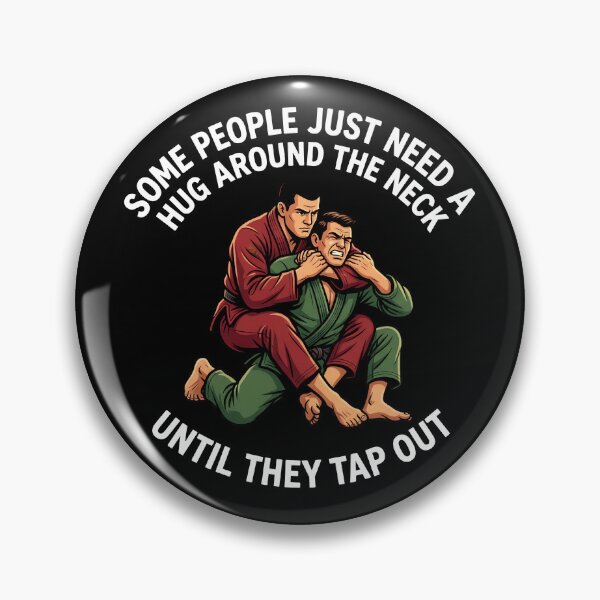 Item preview, Some People Just Need A Hug Until They Tap Out Jiu Jitsu Gear designed and sold by DynamicDesign.