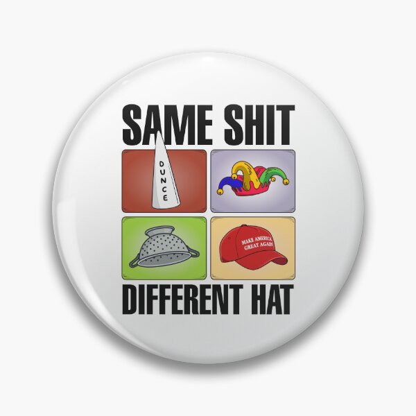 Item preview, SAME SHIT DIFFERENT HAT designed and sold by oddwonders.