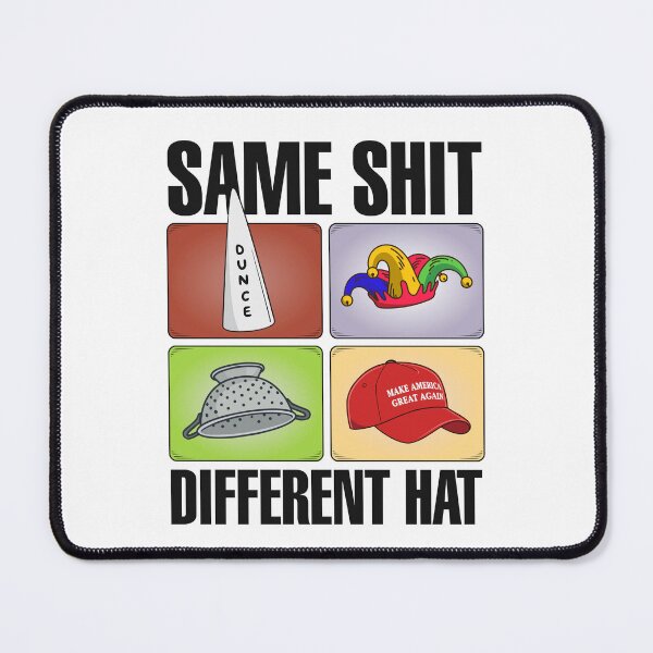 Item preview, SAME SHIT DIFFERENT HAT designed and sold by oddwonders.