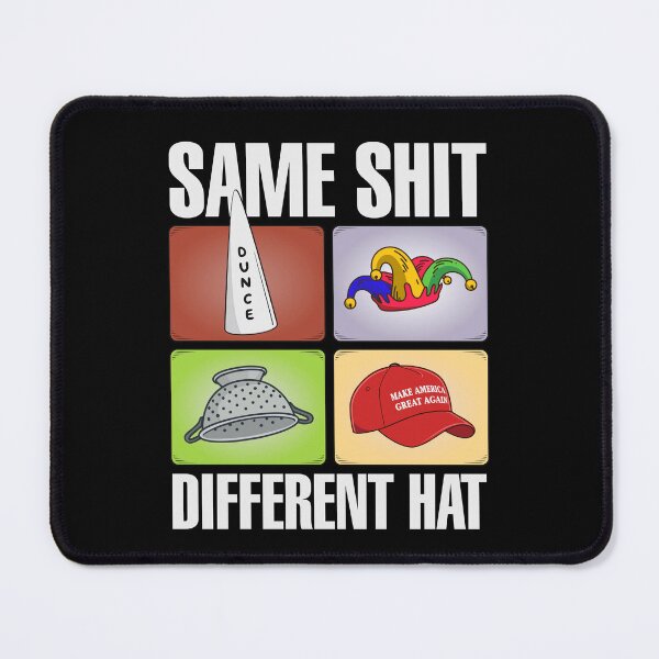 Item preview, SAME SHIT DIFFERENT HAT designed and sold by oddwonders.