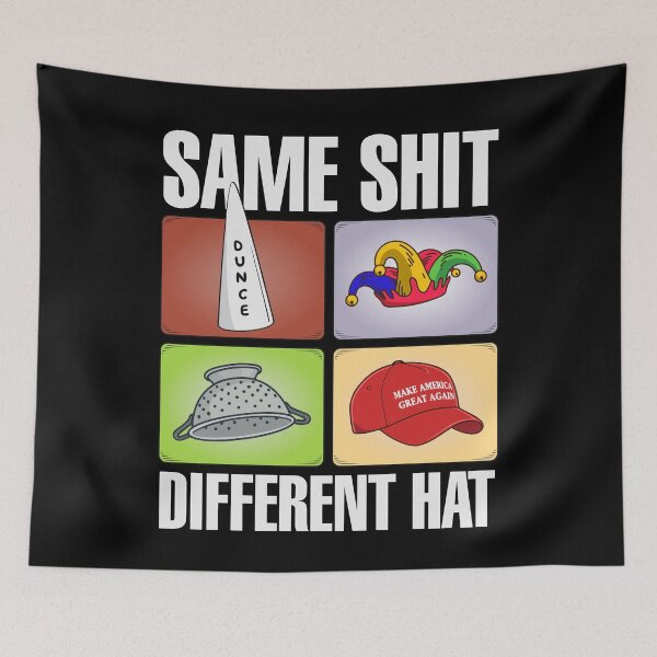 Item preview, SAME SHIT DIFFERENT HAT designed and sold by oddwonders.