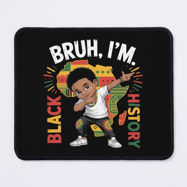 Item preview, Bruh I'm Black History Month Pride Culture designed and sold by BlassmausArt.