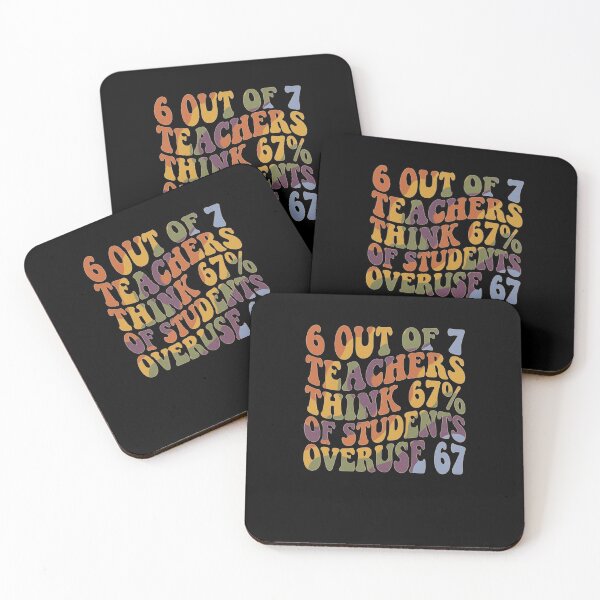 Item preview, Funny 67 Overuse Teachers Students Joke designed and sold by snowry.