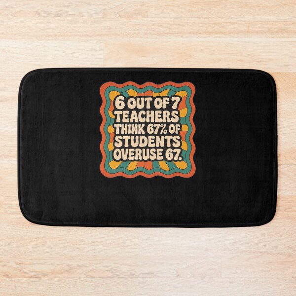 Item preview, Funny Teacher Student 67 Overuse Retro Humor designed and sold by snowry.
