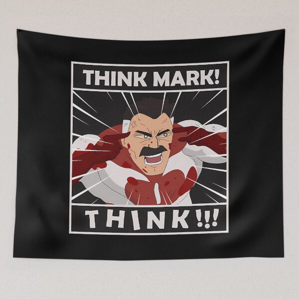 Item preview, Think Mark Think Meme From Invincible Omniman designed and sold by Qusayalheeh.