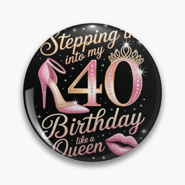 Item preview, Stepping Into My 40th Birthday Like Queen 40 Years Old Woman designed and sold by BlassmausArt.