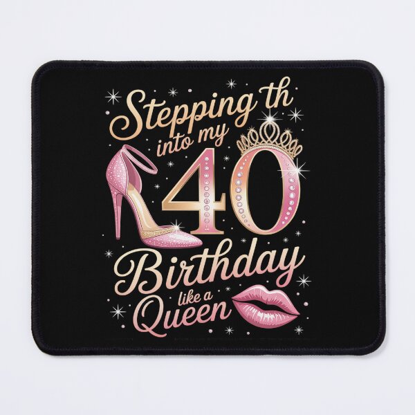 Item preview, Stepping Into My 40th Birthday Like Queen 40 Years Old Woman designed and sold by BlassmausArt.