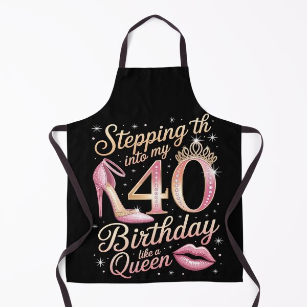 Item preview, Stepping Into My 40th Birthday Like Queen 40 Years Old Woman designed and sold by BlassmausArt.