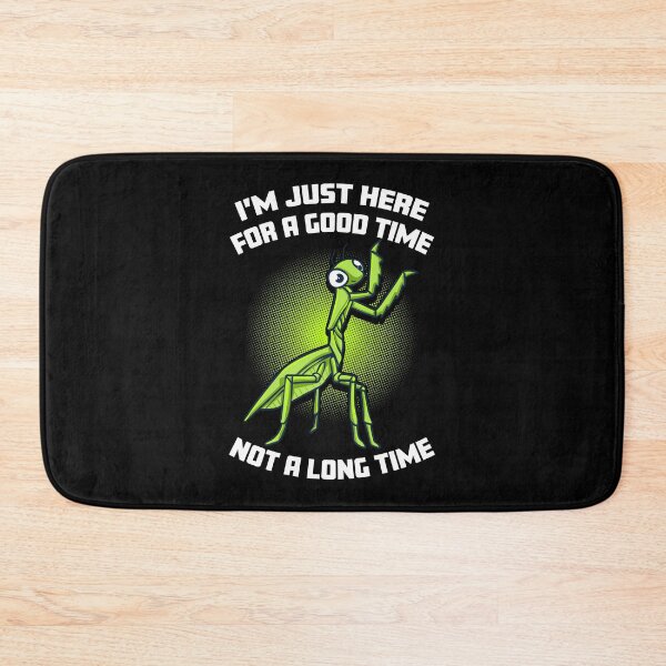 Item preview, Praying Mantis Good Time Quote designed and sold by Rosemarie Guieb Designs.