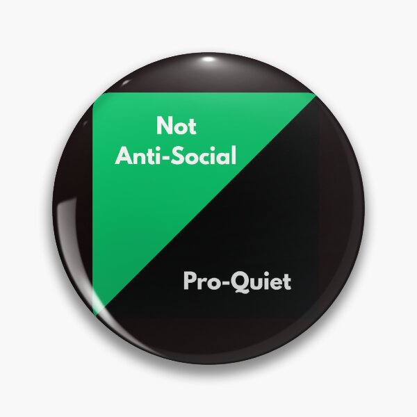 Item preview, Not Ant-Social, Pro-Quiet designed and sold by WilAugusta.