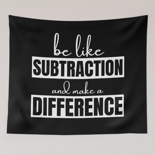 Item preview, Be Like Subtraction And Make A Difference designed and sold by Dondonmart.