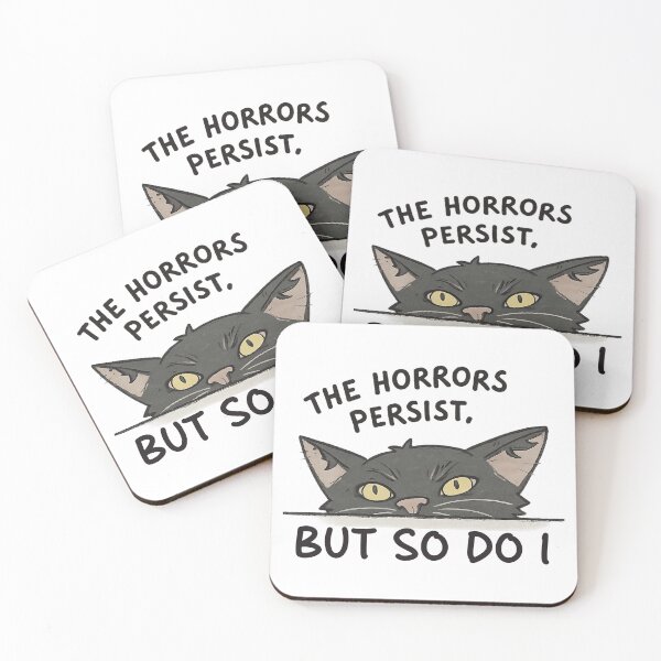 Item preview, The Horrors Persist But So Do I designed and sold by graphic-genie.