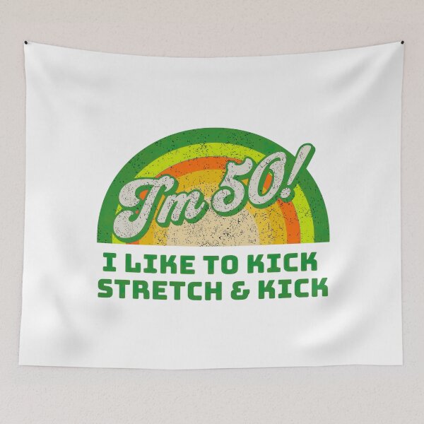 Item preview, Sally Omalley, I'm 50 i like to kick, streth, and kick! designed and sold by SenanDan.