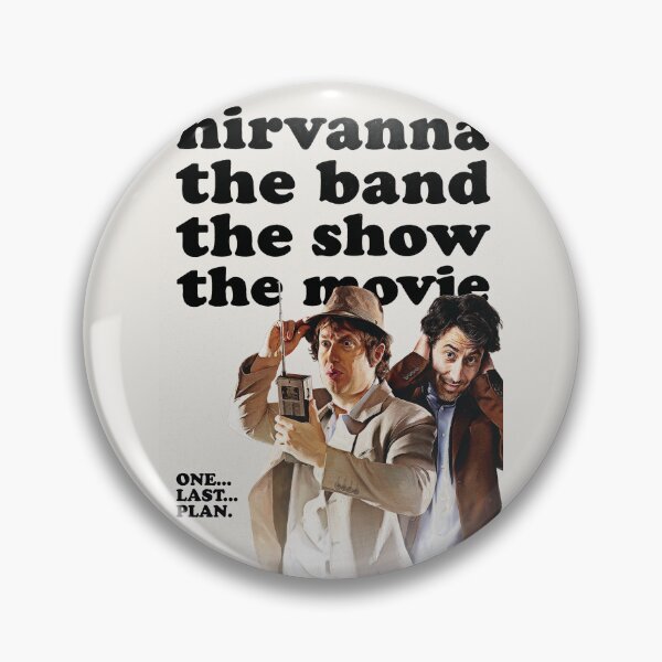 Item preview, Nirvanna the Band the Show the Movie designed and sold by palmwillow.