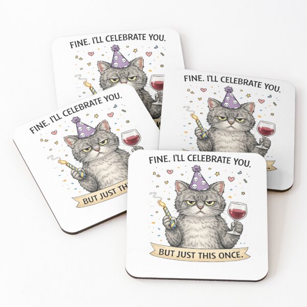 Item preview, Fine I’ll Celebrate You Cat Birthday Sticker designed and sold by Gentlestate.