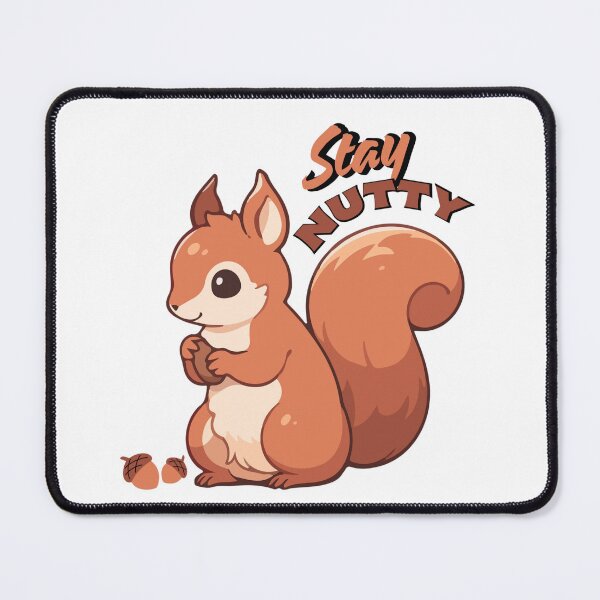 Item preview, ​Stay Nutty Cute Squirrel Holding Acorn designed and sold by Madhav Creations Studio.