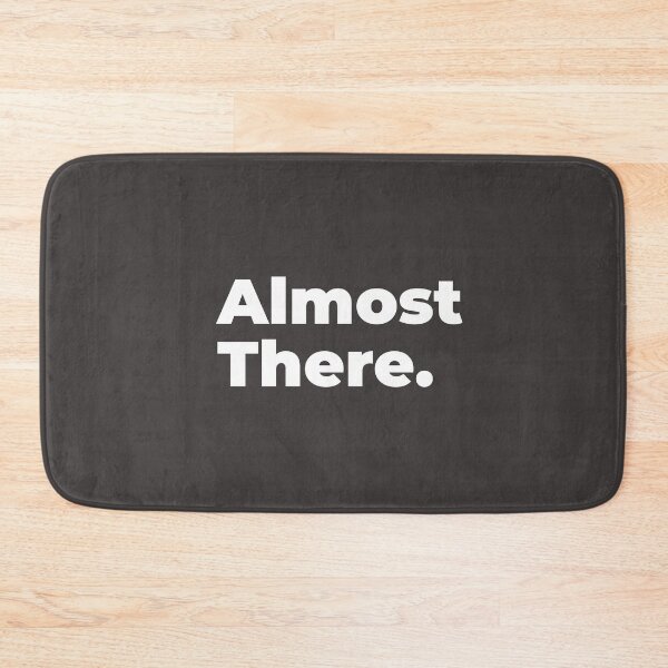 Item preview, Minimalist Relatable Quote “Almost There” Black Aesthetic Typography Design designed and sold by diahsariw.