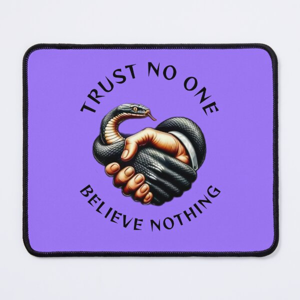 Item preview, Trust No One Believe Nothing designed and sold by Sassysue72.