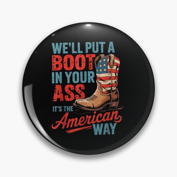Item preview, we''ll put a boot in your ass western cowgirl 4th of july  designed and sold by 3INEKMIZAN.