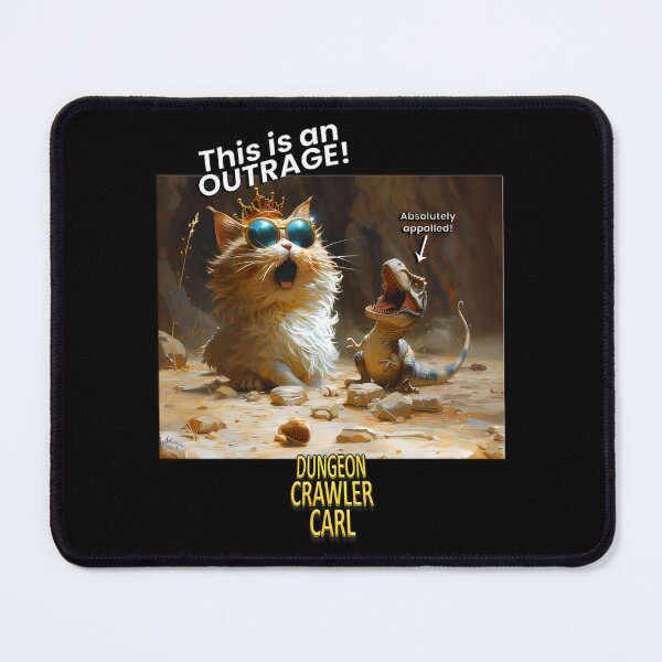 Item preview, Dungeon Crawler Carl - This is an OUTRAGE! designed and sold by Frizz-Nie.
