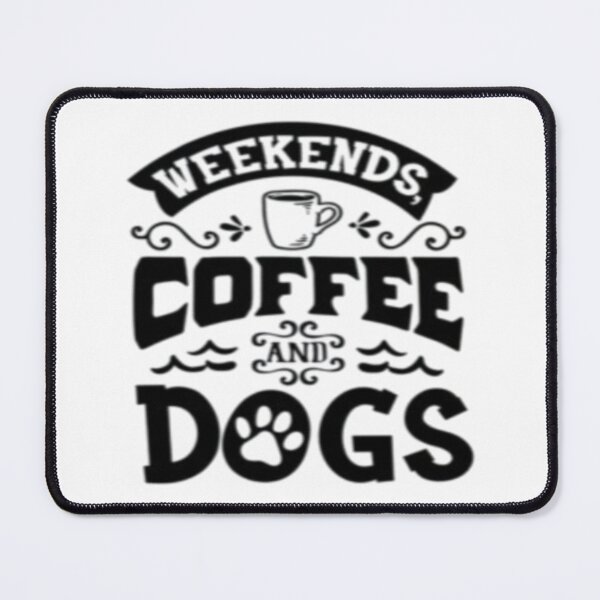 Item preview, Weekends Coffee and Dogs designed and sold by szydelkowanika.