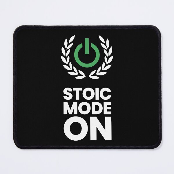 Item preview, STOIC MODE ON designed and sold by CodeRonin®.