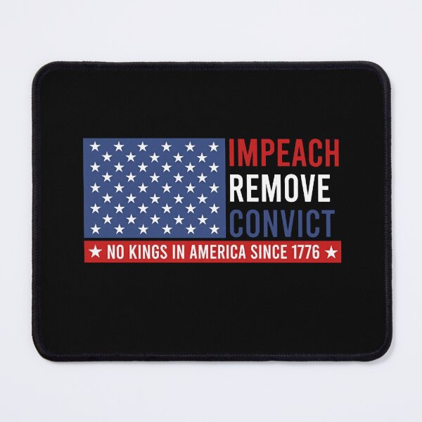 Item preview, Impeach Remove Convict No Kings In America Since 1776 designed and sold by sawczy-shop.